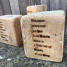 Load image into Gallery viewer, Heaven quote - Reclaimed timber candle holder
