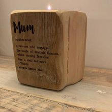 Load image into Gallery viewer, Mum Definition - Reclaimed wood tealight holder
