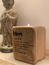 Load image into Gallery viewer, Mum Definition - Reclaimed wood tealight holder
