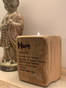 Mum Definition - Reclaimed wood tealight holder